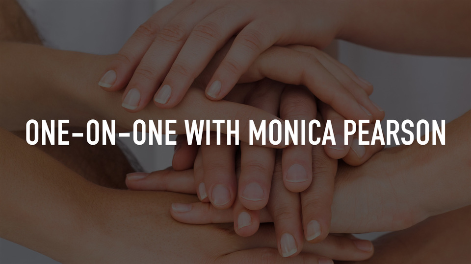 One-on-One With Monica Pearson
