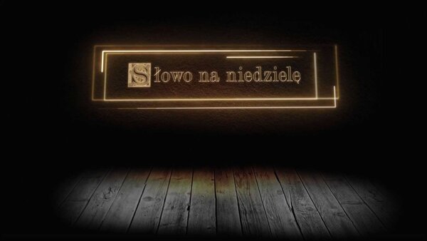 Słowo na niedzielę