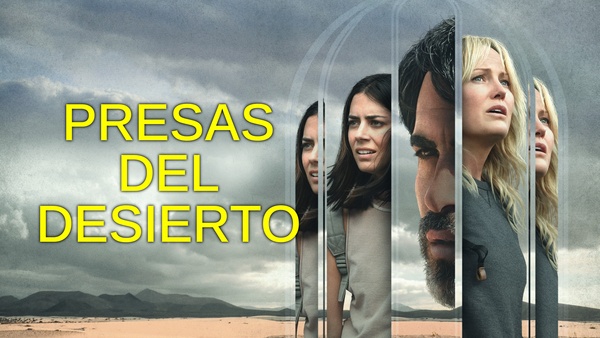 Presas del desierto