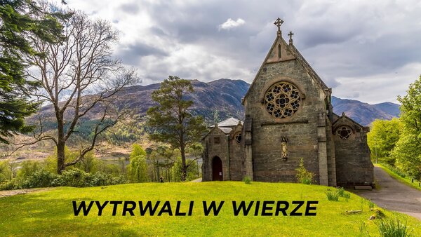 Wytrwali w wierze