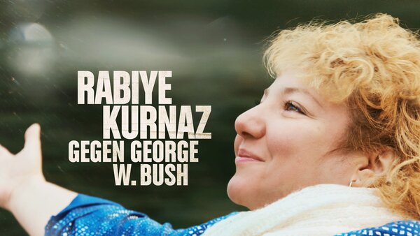 Rabiye Kurnaz gegen George W. Bush