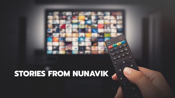 Stories from Nunavik