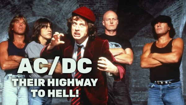 AC/DC: Their Highway To Hell!