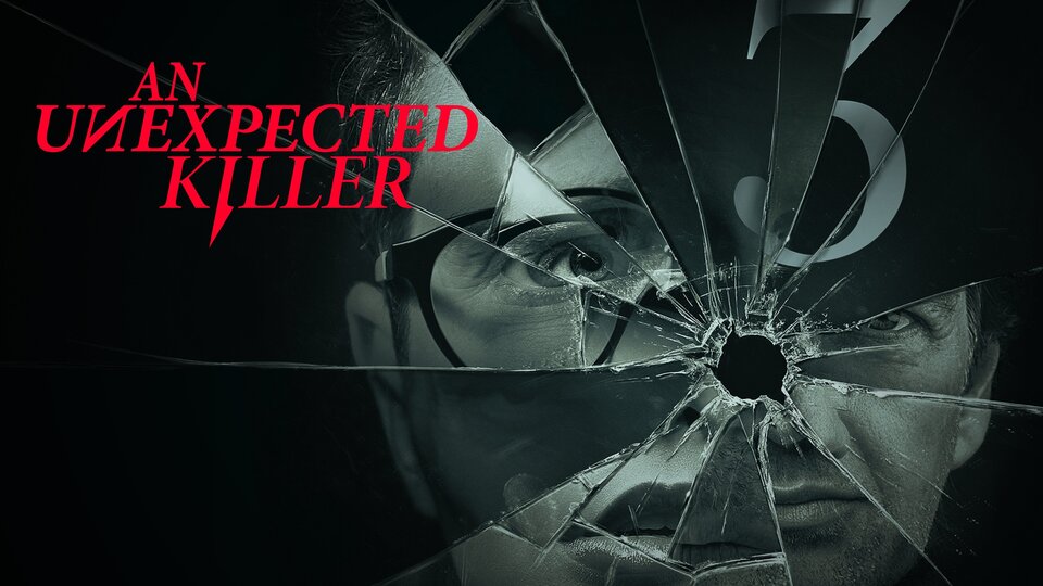 An Unexpected Killer
