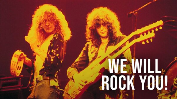We Will Rock You!