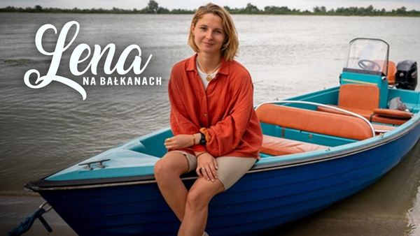 Lena na Bałkanach