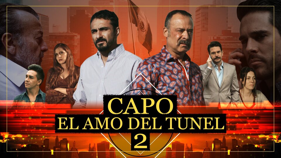 Capo: El amo del túnel 2