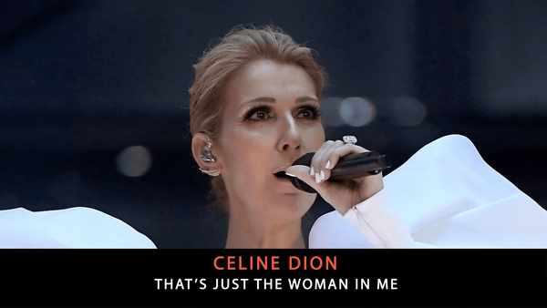 Celine Dion: That's Just the Woman in Me