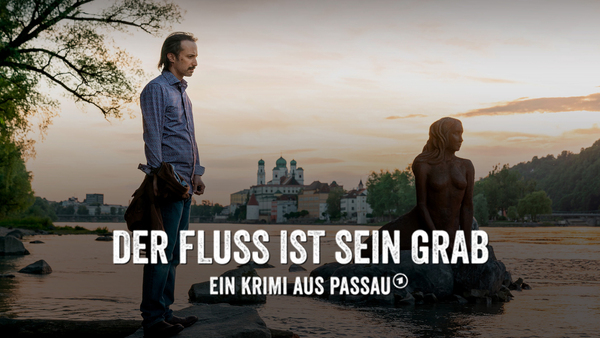 Der Fluss ist sein Grab: Ein Krimi aus Passau