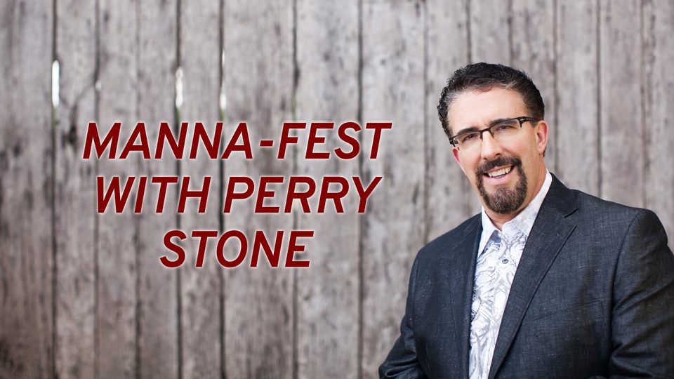 Manna-Fest With Perry Stone