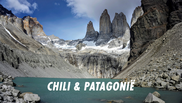 Chili & Patagonië