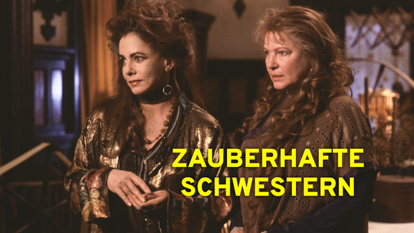 Zauberhafte Schwestern