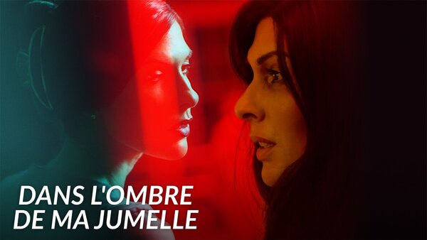 Dans l'ombre de ma jumelle