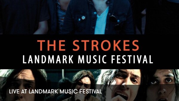 The Strokes: Live at Landmark Music Festival