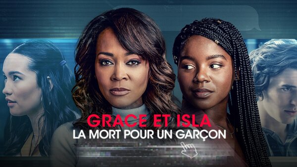 Grace et Isla: la mort pour un garçon