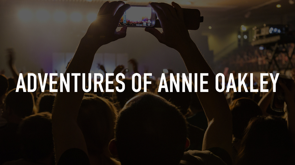 Adventures of Annie Oakley