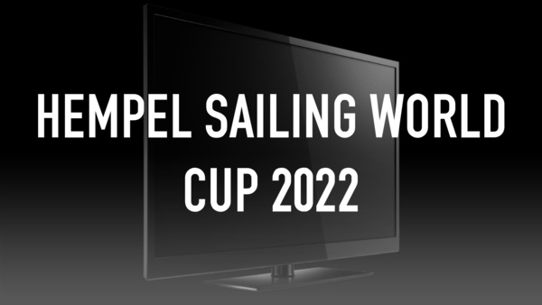 Hempel Sailing World Cup 2022