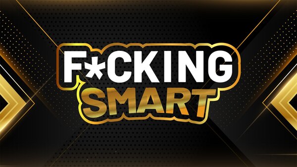 F*cking Smart