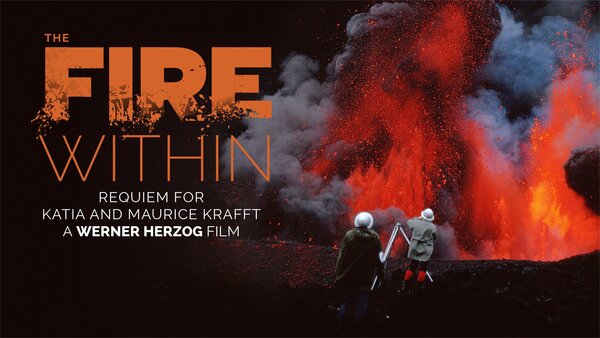 The Fire Within: A Requiem for Katia and Maurice Krafft