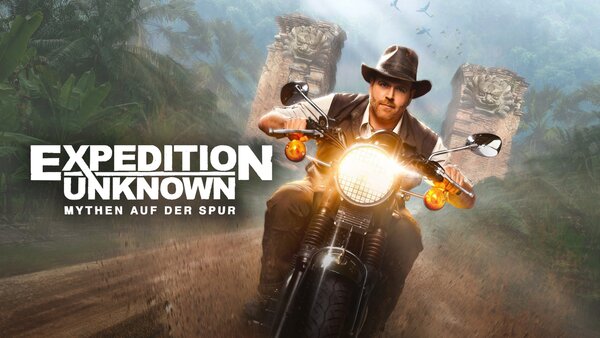 Expedition Unknown - Mythen auf der Spur