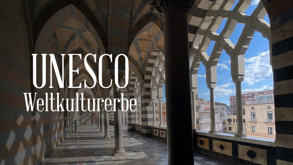 UNESCO Weltkulturerbe - Schätze für die Ewigkeit