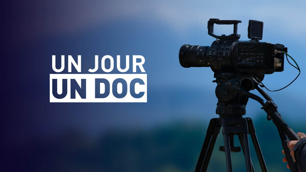 Un jour, un doc