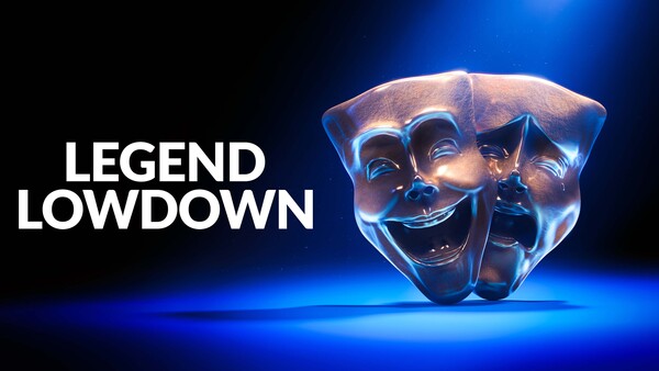 Legend Lowdown