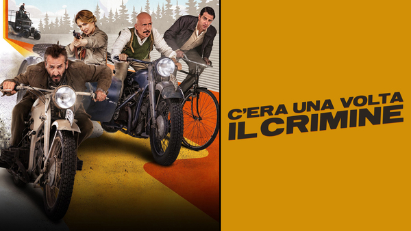 C'era una volta il crimine
