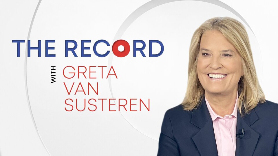Live: The Record with Greta Van Susteren