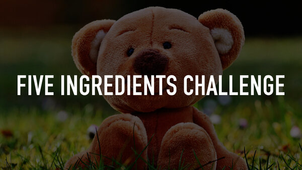 Five Ingredients Challenge