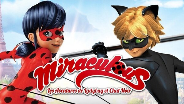 Miraculous : les aventures de Ladybug et Chat Noir