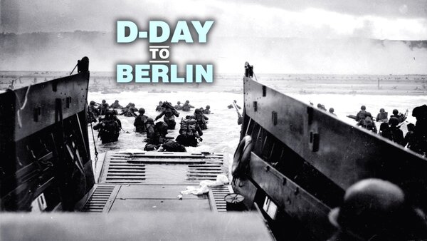 D-Day to Berlin