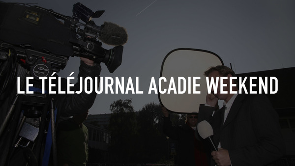Live: Le téléjournal Acadie weekend