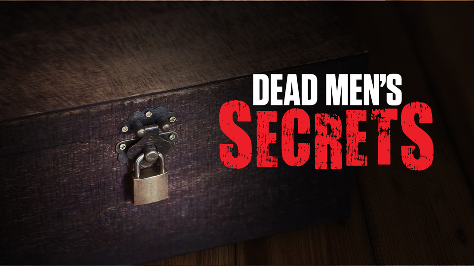 Dead Men's Secrets