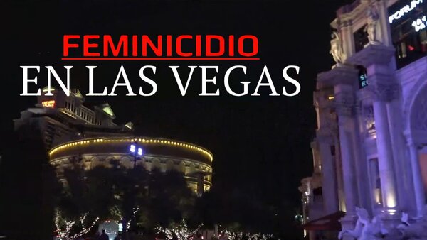 Feminicidio en Las Vegas