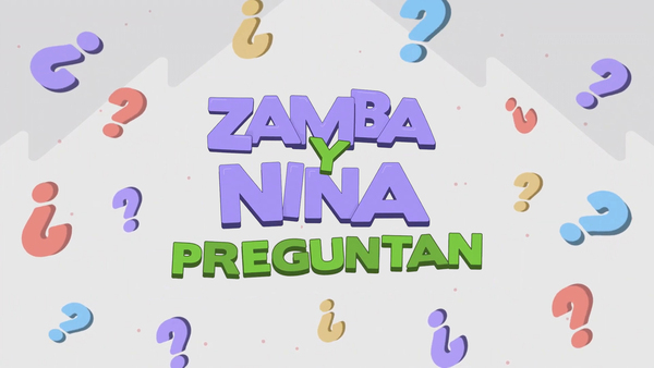 Zamba y Nina preguntan