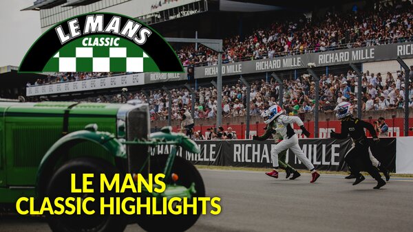 Le Mans Classic Highlights