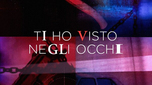 Ti ho visto negli occhi