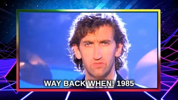 Way Back When! 1985