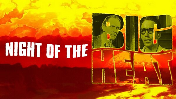 Night of the Big Heat