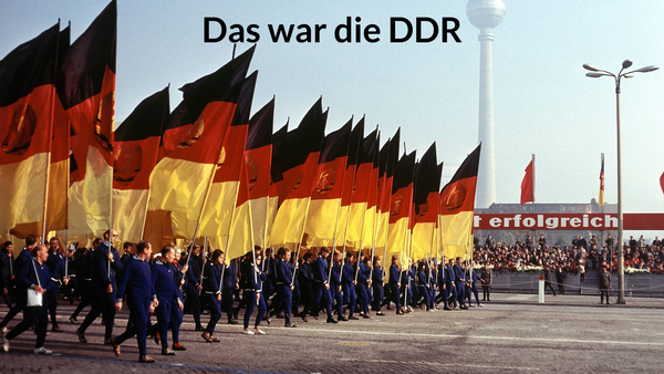 Das war die DDR