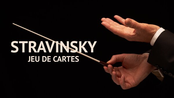 Stravinsky: Jeu de cartes