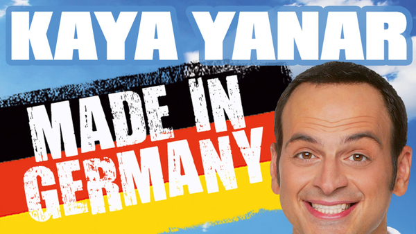 Kaya Yanar - Made in Germany