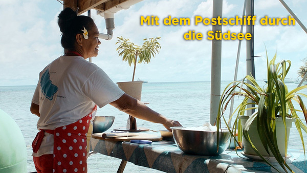 Mit dem Postschiff durch die Südsee