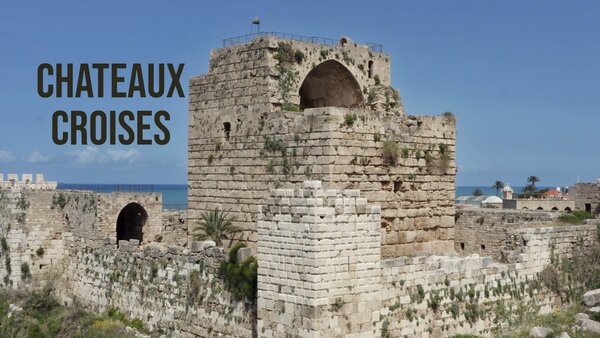 Châteaux croisés : mégastructures imprenables
