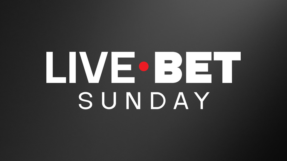 Live Bet Sunday