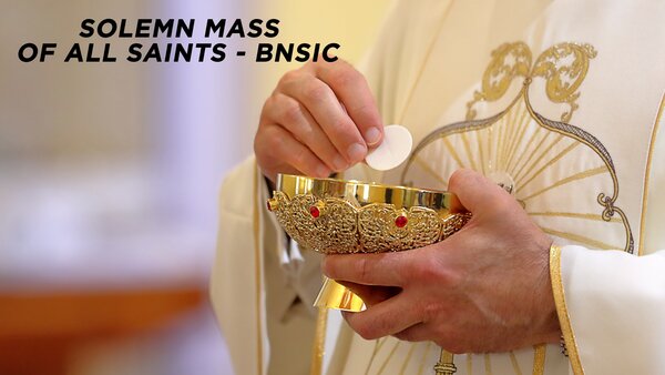 Solemn Mass of All Saints - BNSIC