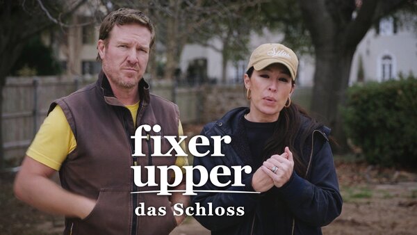 Fixer Upper: Das Schloss