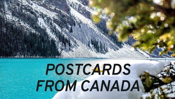 Postcards From Canada