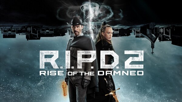 R.I.P.D. 2: Rise of the Damned